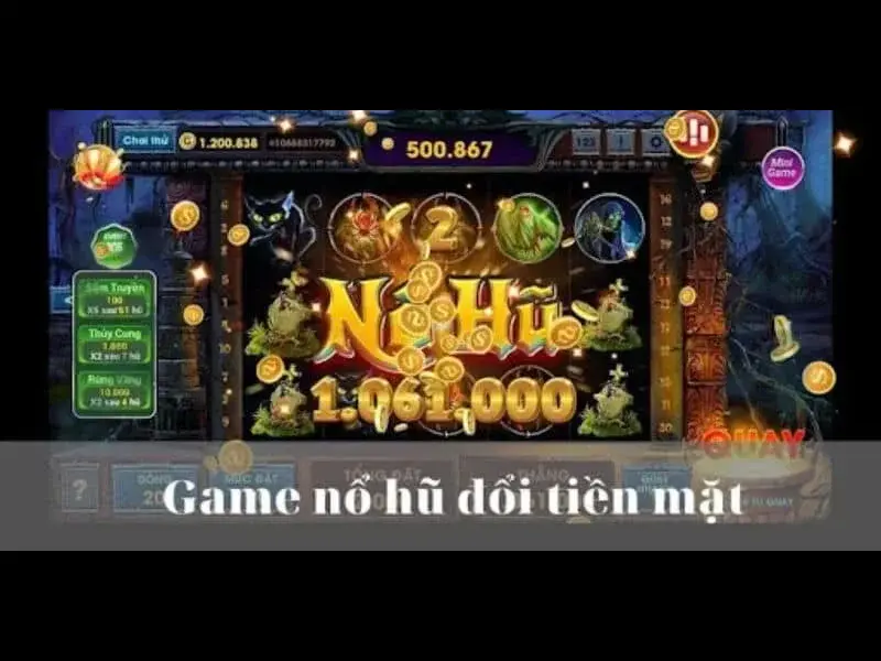 Nổ Hũ Rút Tiền Mặt - Cá Cược Trả Thưởng Siêu Lời Cho Bet Thủ